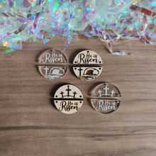 Load image into Gallery viewer, Easter Acrylic & Wood He is Risen Split Drops