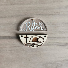 Load image into Gallery viewer, Easter Acrylic & Wood He is Risen Split Drops