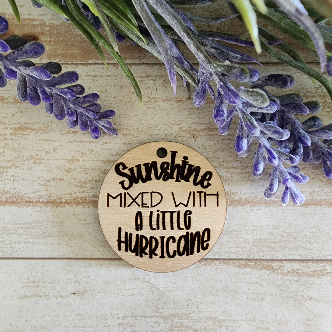 Sunshine Mixed with a Little Hurricane Keychain/Magnet