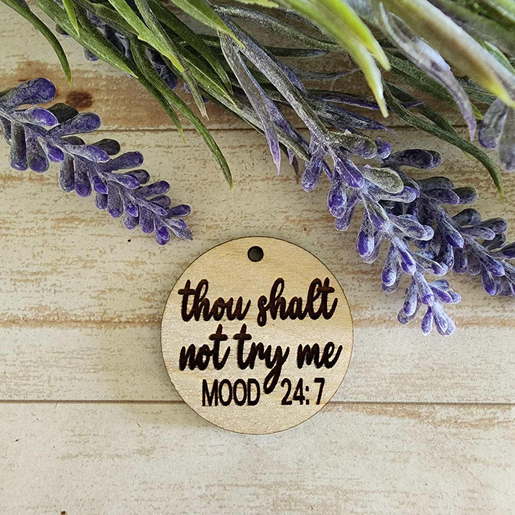 Thou Shalt Not Try Me Keychain/Magnet