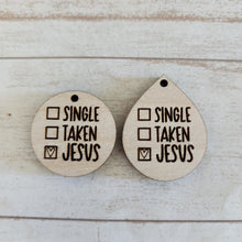 Load image into Gallery viewer, Valentine&#39;s Day Single, Taken, ______ Drops
